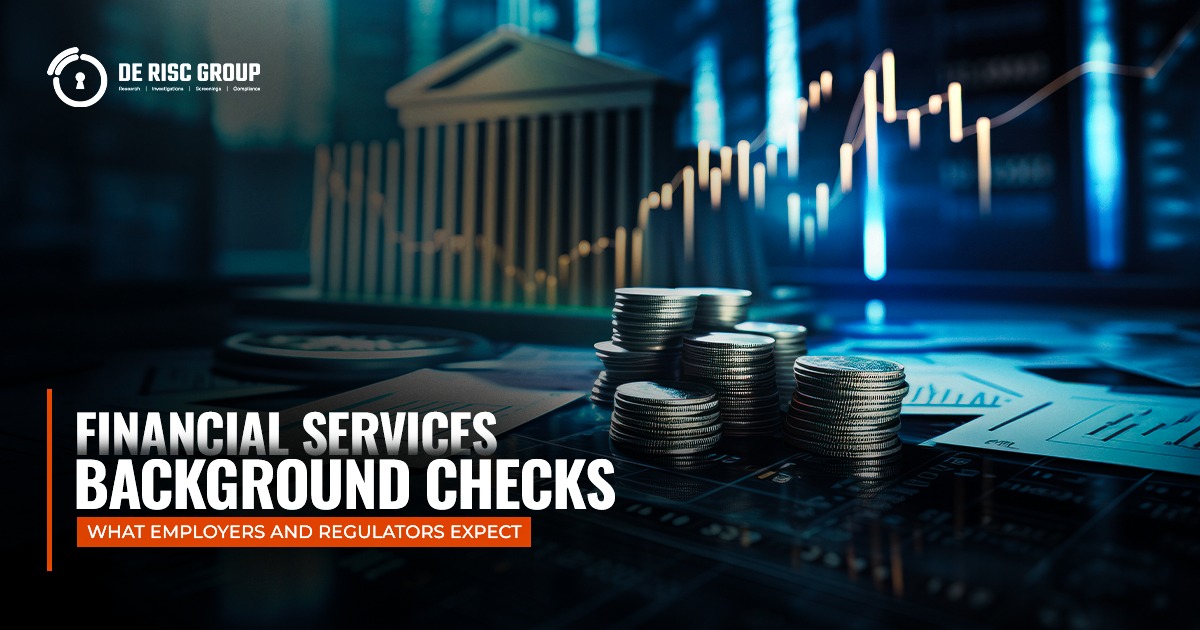 Financial Services Background Checks: What Employers and Regulators Expect